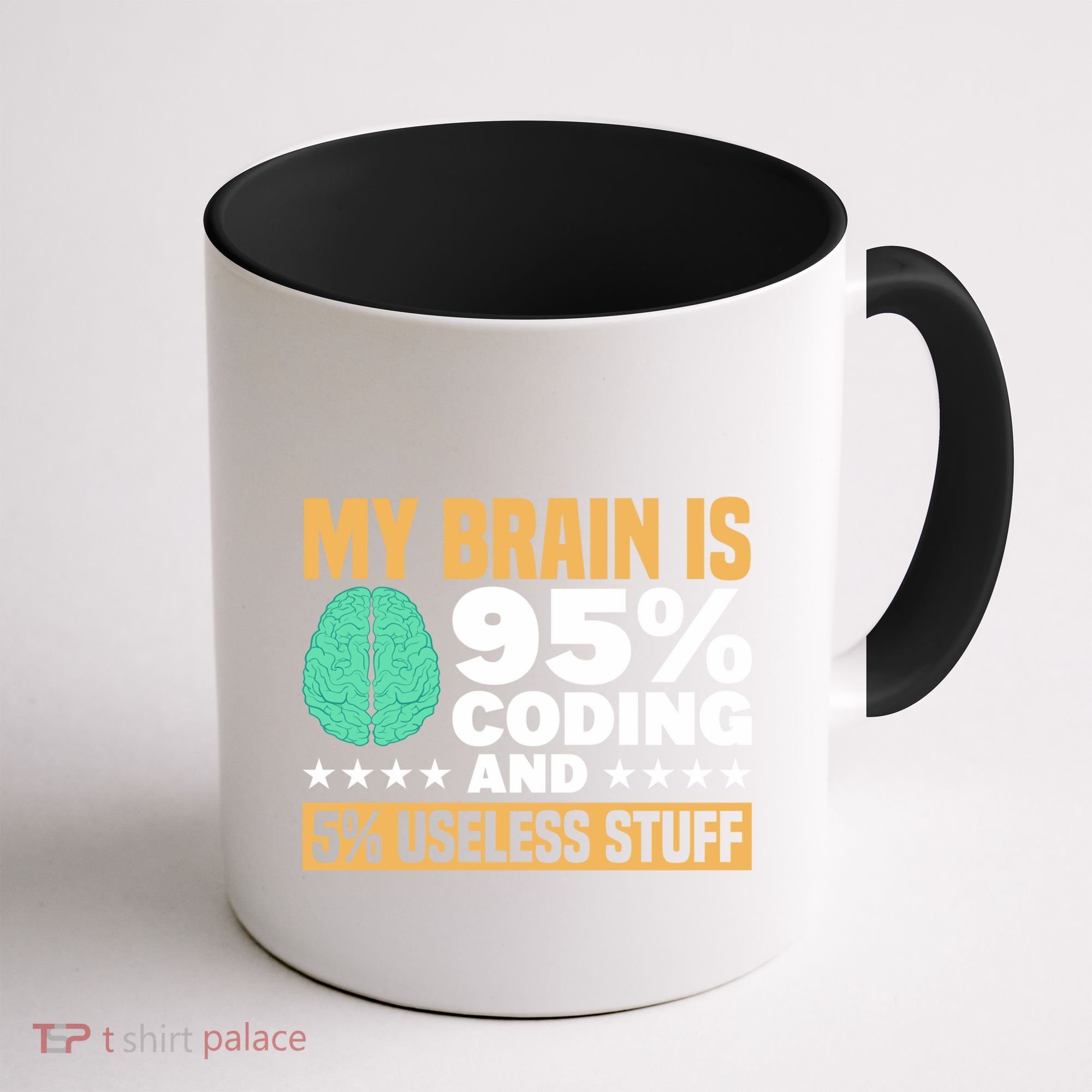 My Brain Is 95% Coding 5% Useless Stuff Great Gift Coffee Mug