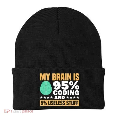My Brain Is 95% Coding 5% Useless Stuff Great Gift Beanie