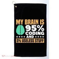 My Brain Is 95% Coding 5% Useless Stuff Great Gift Golf Towel thumb 0