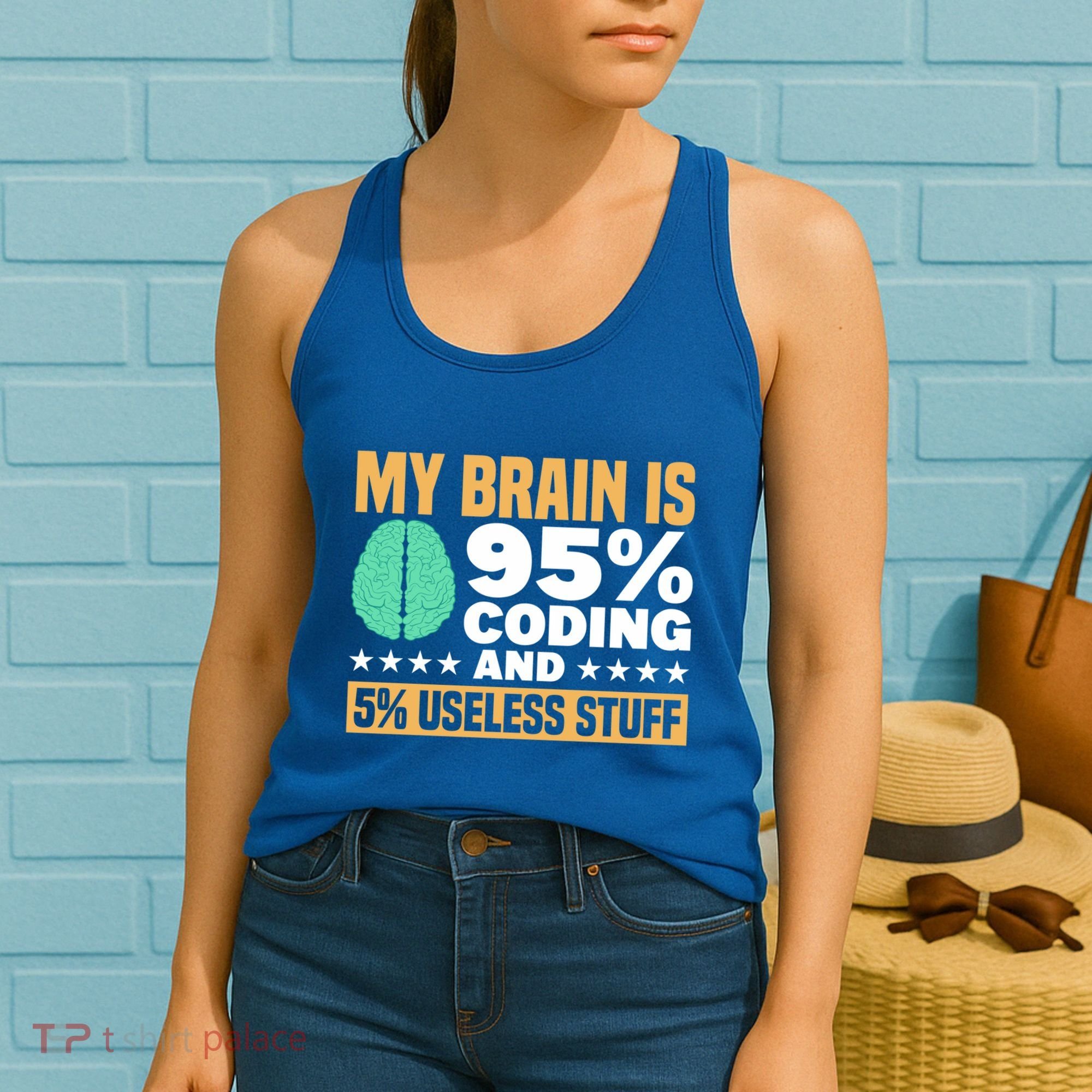 My Brain Is 95% Coding 5% Useless Stuff Great Gift Women's Tank Top