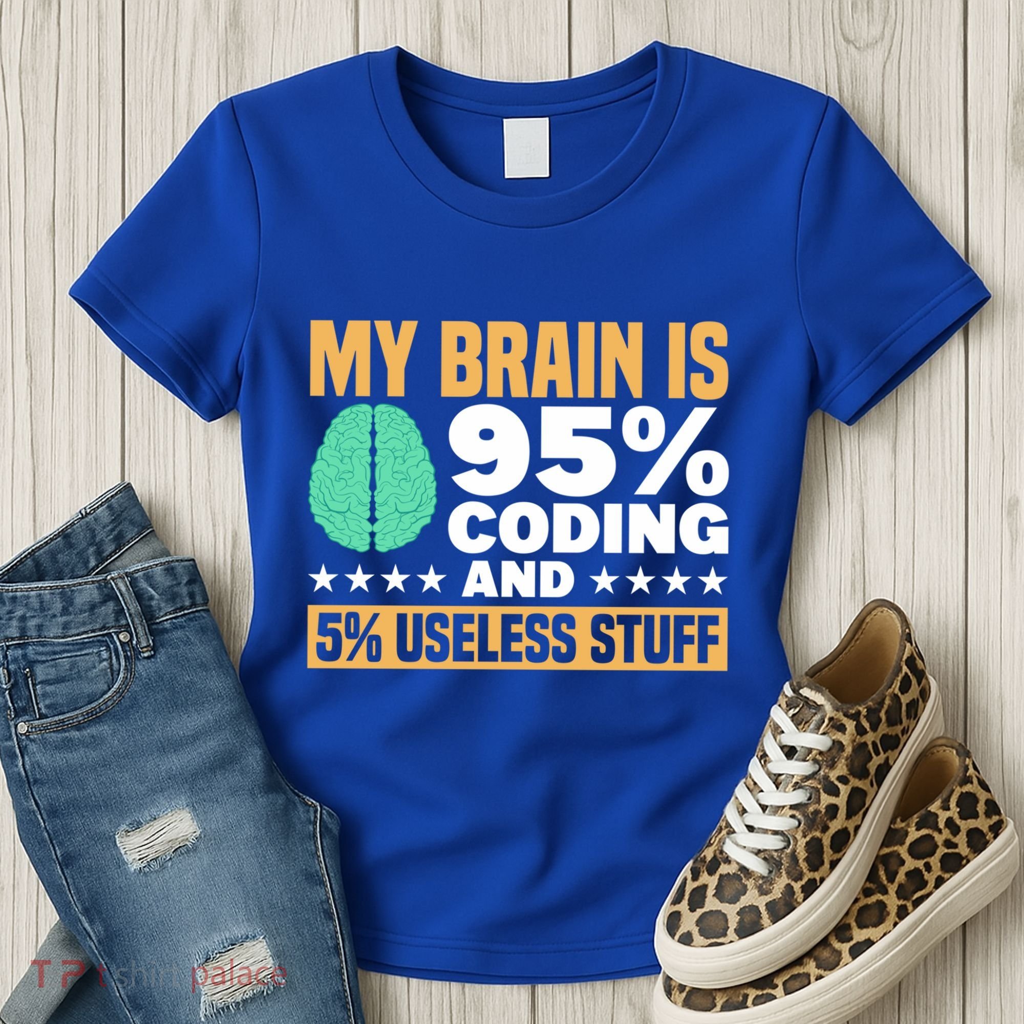My Brain Is 95% Coding 5% Useless Stuff Great Gift Women's T-Shirt