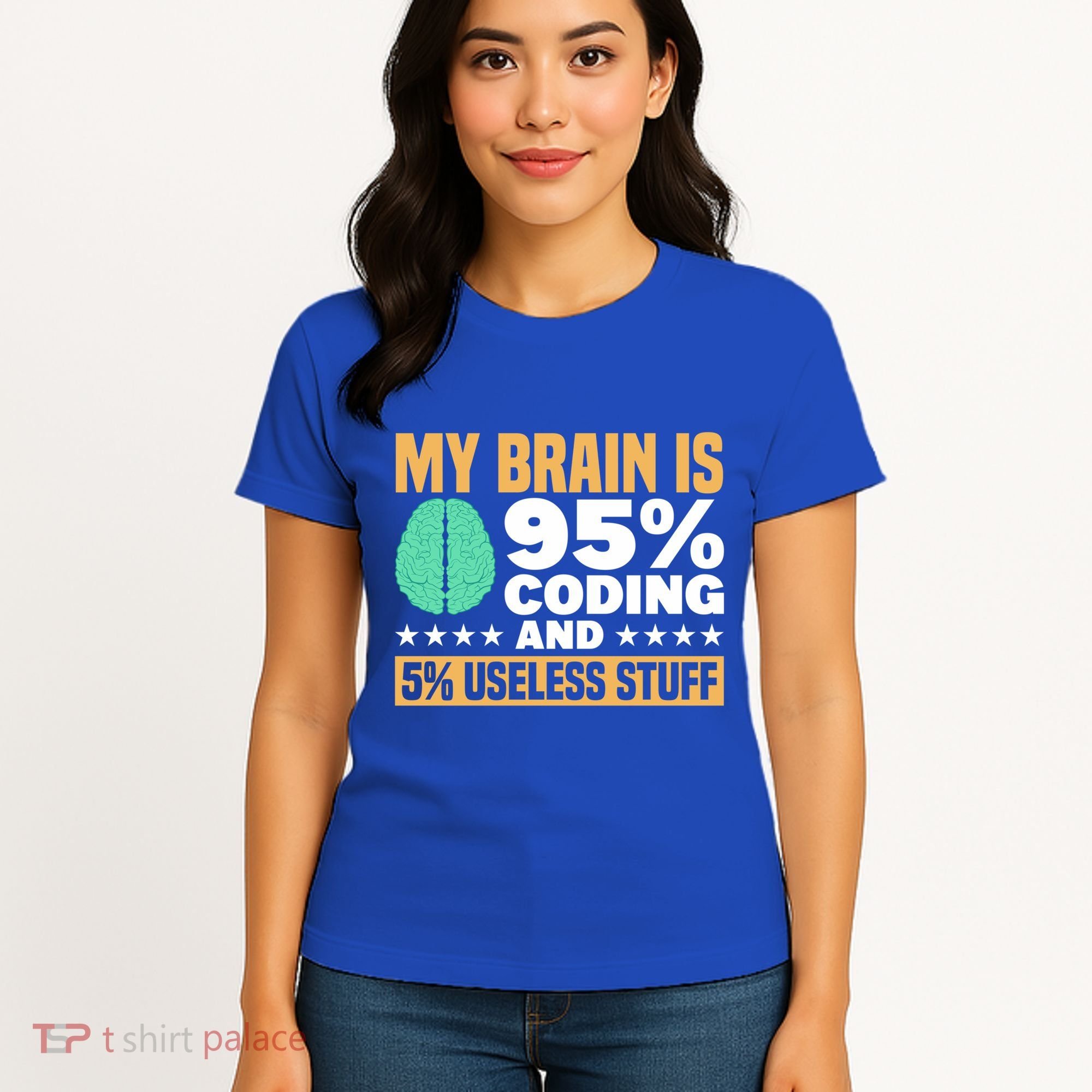 My Brain Is 95% Coding 5% Useless Stuff Great Gift Women's T-Shirt
