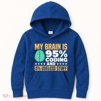 My Brain Is 95% Coding 5% Useless Stuff Great Gift Kids Hoodie thumb 0