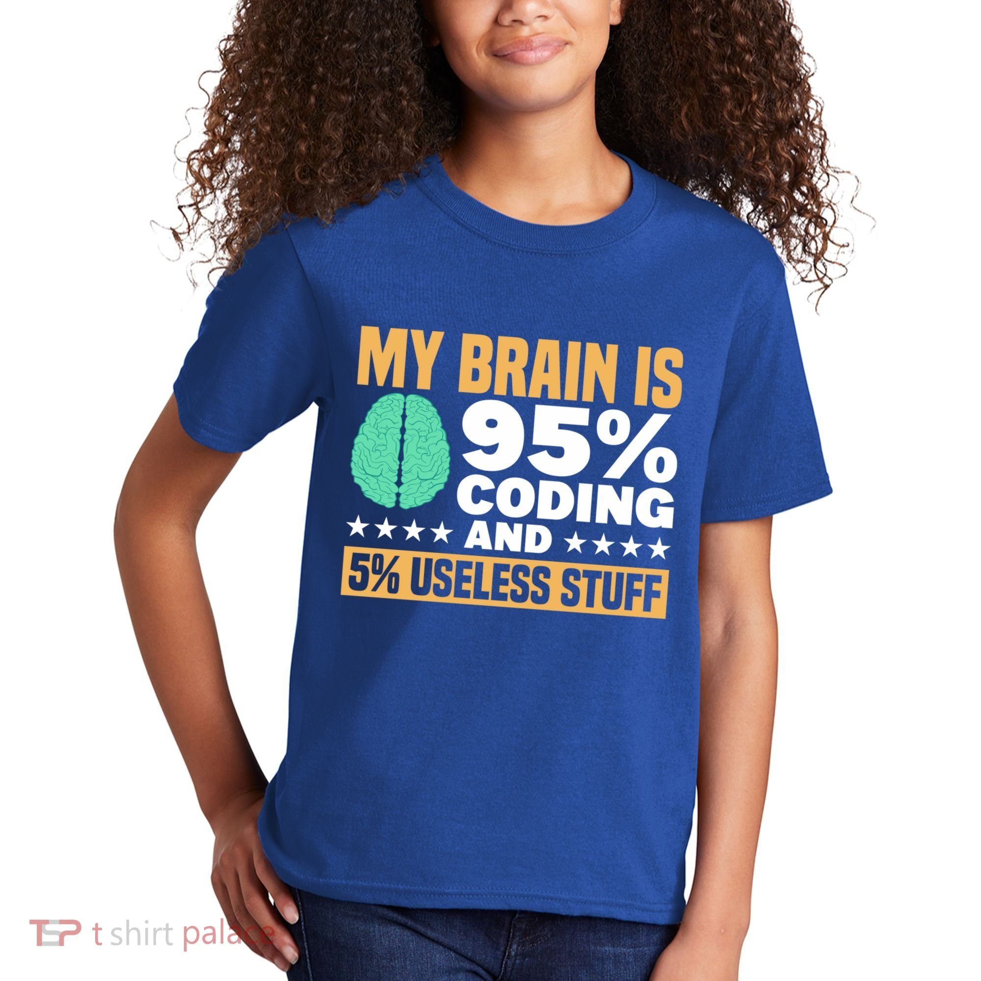 My Brain Is 95% Coding 5% Useless Stuff Great Gift Kids T-Shirt