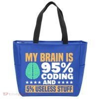 My Brain Is 95% Coding 5% Useless Stuff Great Gift Tote Bag thumb 0