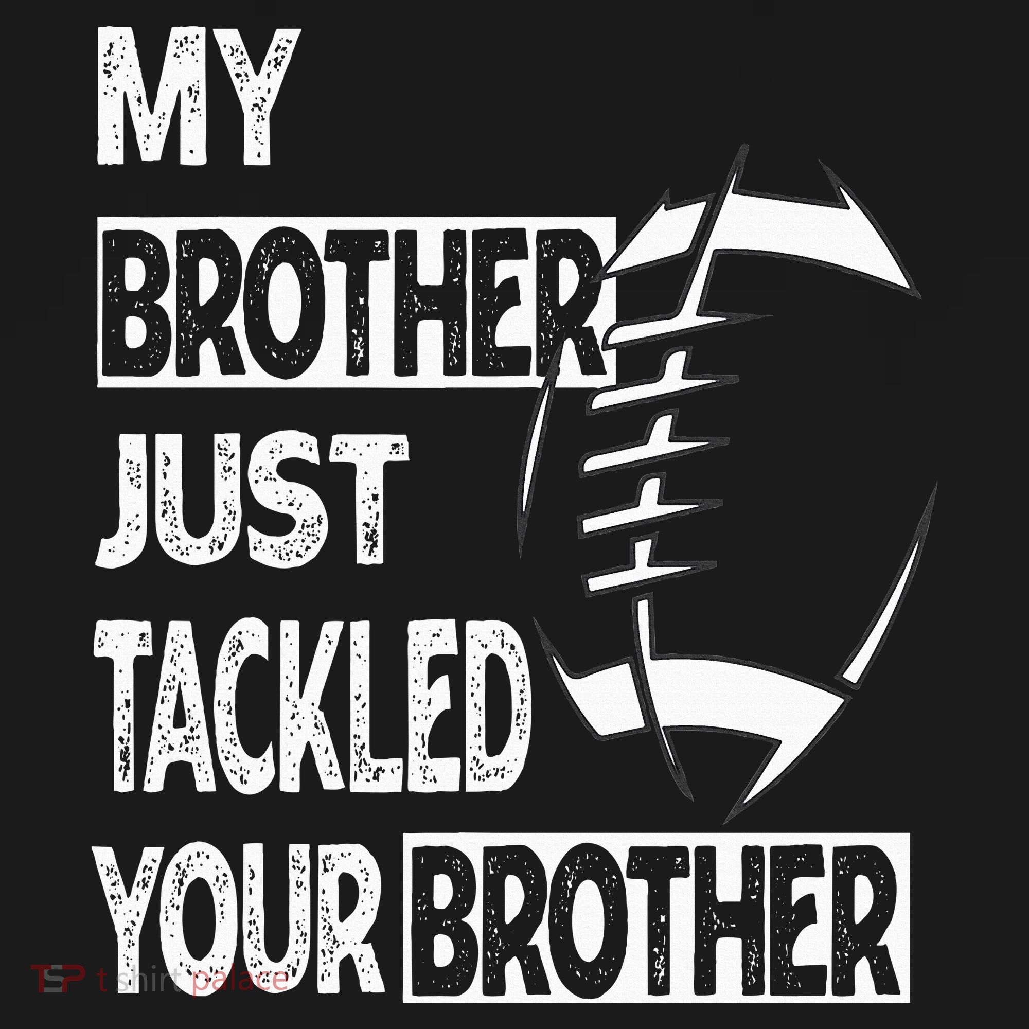 My Brother Just Tackled Your Brother Football Funny Women's Hoodie