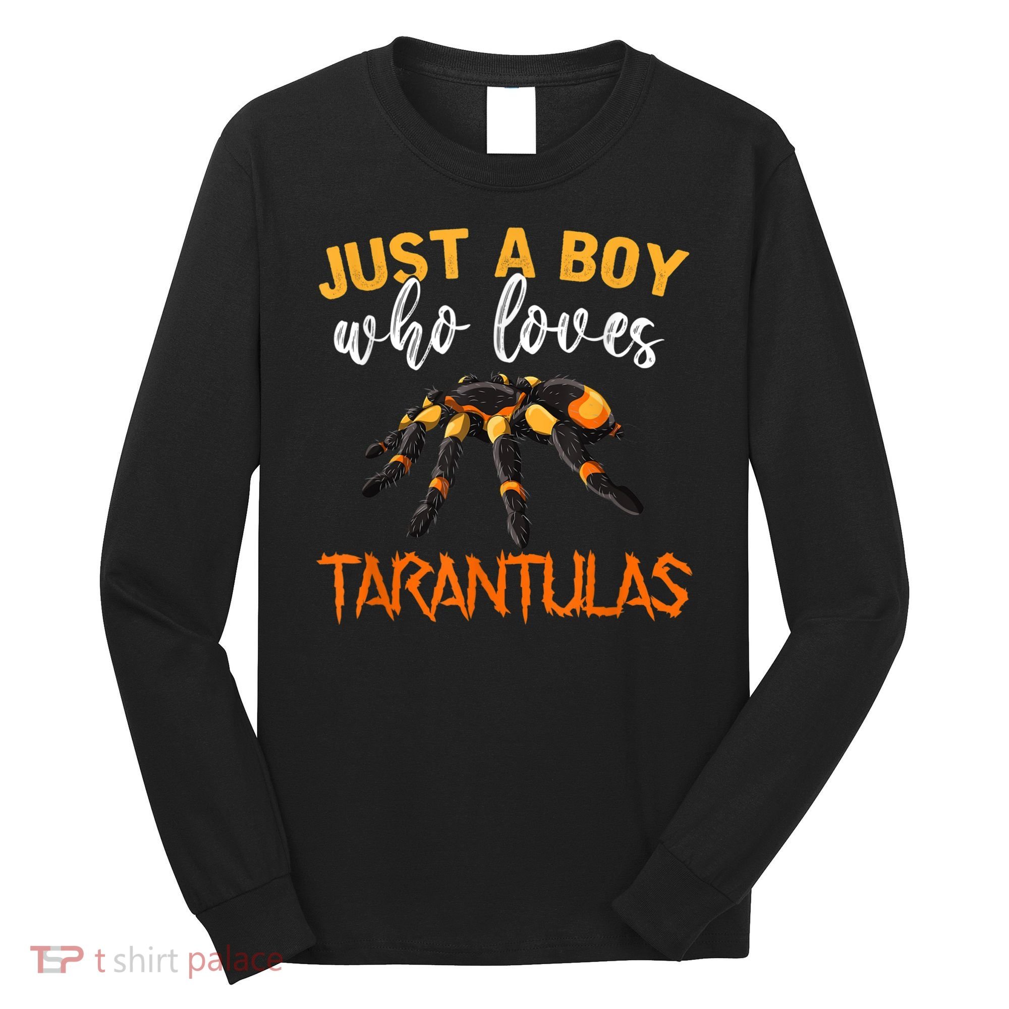 Men Boys Kids Just A Boy Who Loves Tarantulas Spider Long Sleeve Shirt