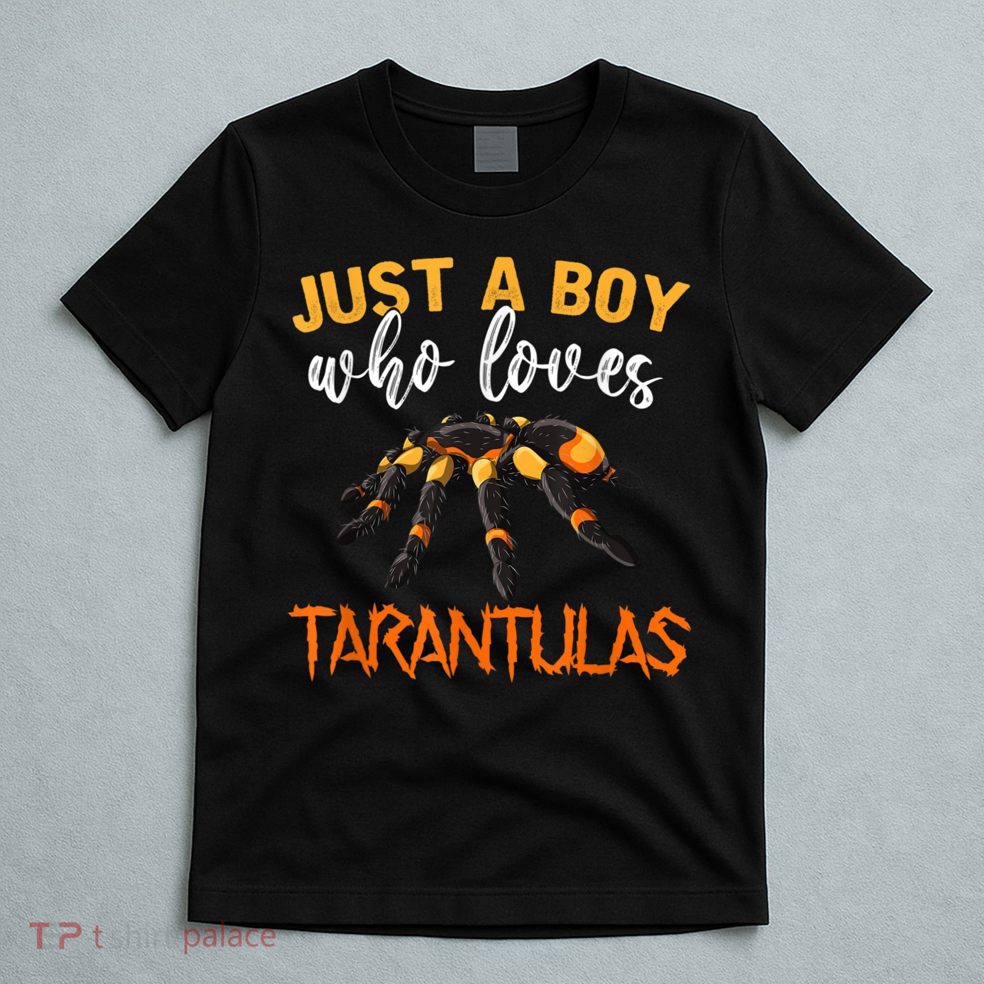 Men Boys Kids Just A Boy Who Loves Tarantulas Spider T-Shirt