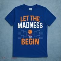 March Basketball Let The Madness Begin Funny Bracket Party Meaningful Gift T-Shirt thumb 5