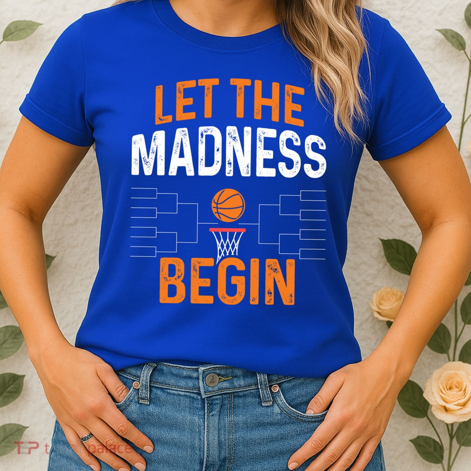 March Basketball Let The Madness Begin Funny Bracket Party Meaningful Gift Women's T-Shirt