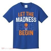 March Basketball Let The Madness Begin Funny Bracket Party Meaningful Gift Kids T-Shirt thumb 0