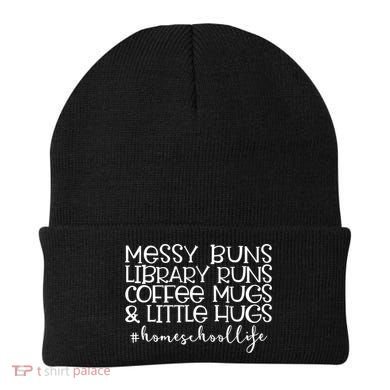 Messy Buns Library Runs Coffee And Hugs Homeschool Mom Gift Beanie