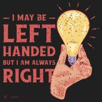 May Be Left Handed But I'm Always Right Women's Sweatshirt thumb 2