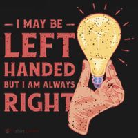 May Be Left Handed But I'm Always Right Coaster thumb 2