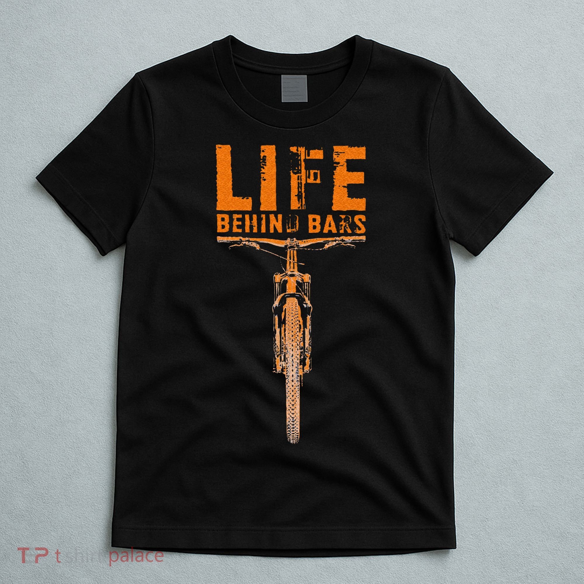 Mountain Bike Life Behind Bars Funny Biking T-Shirt