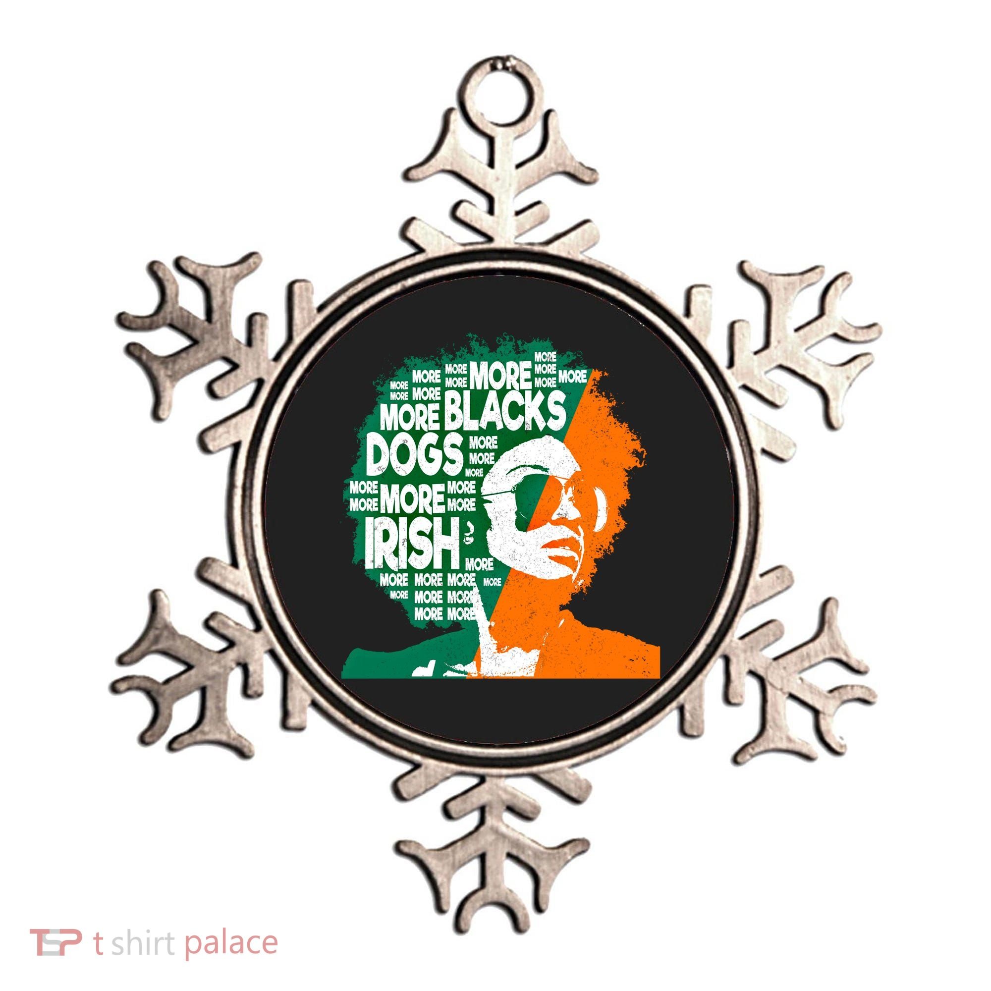 More Blacks More Dogs More Irishcool Giftirish Ireland Flag Gift Ornament