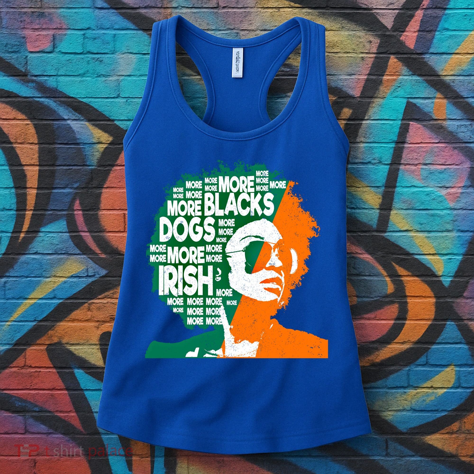 More Blacks More Dogs More Irishcool Giftirish Ireland Flag Gift Women's Tank Top
