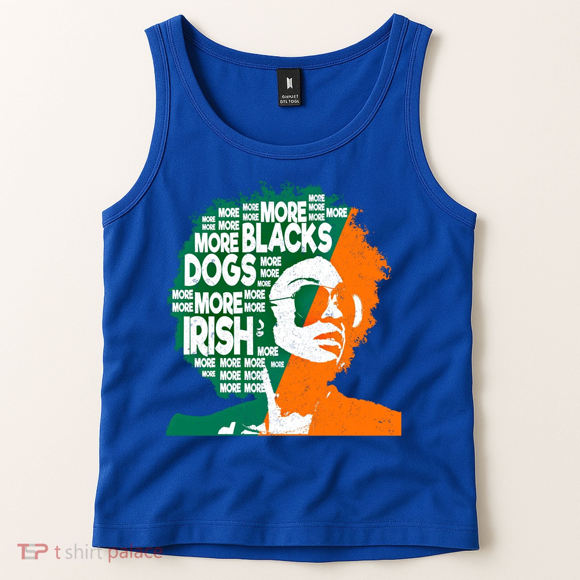 More Blacks More Dogs More Irishcool Giftirish Ireland Flag Gift Tank Top