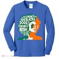 More Blacks More Dogs More Irishcool Giftirish Ireland Flag Gift Kids Long Sleeve Shirt thumb 0