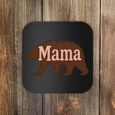 Mama Bear Coaster