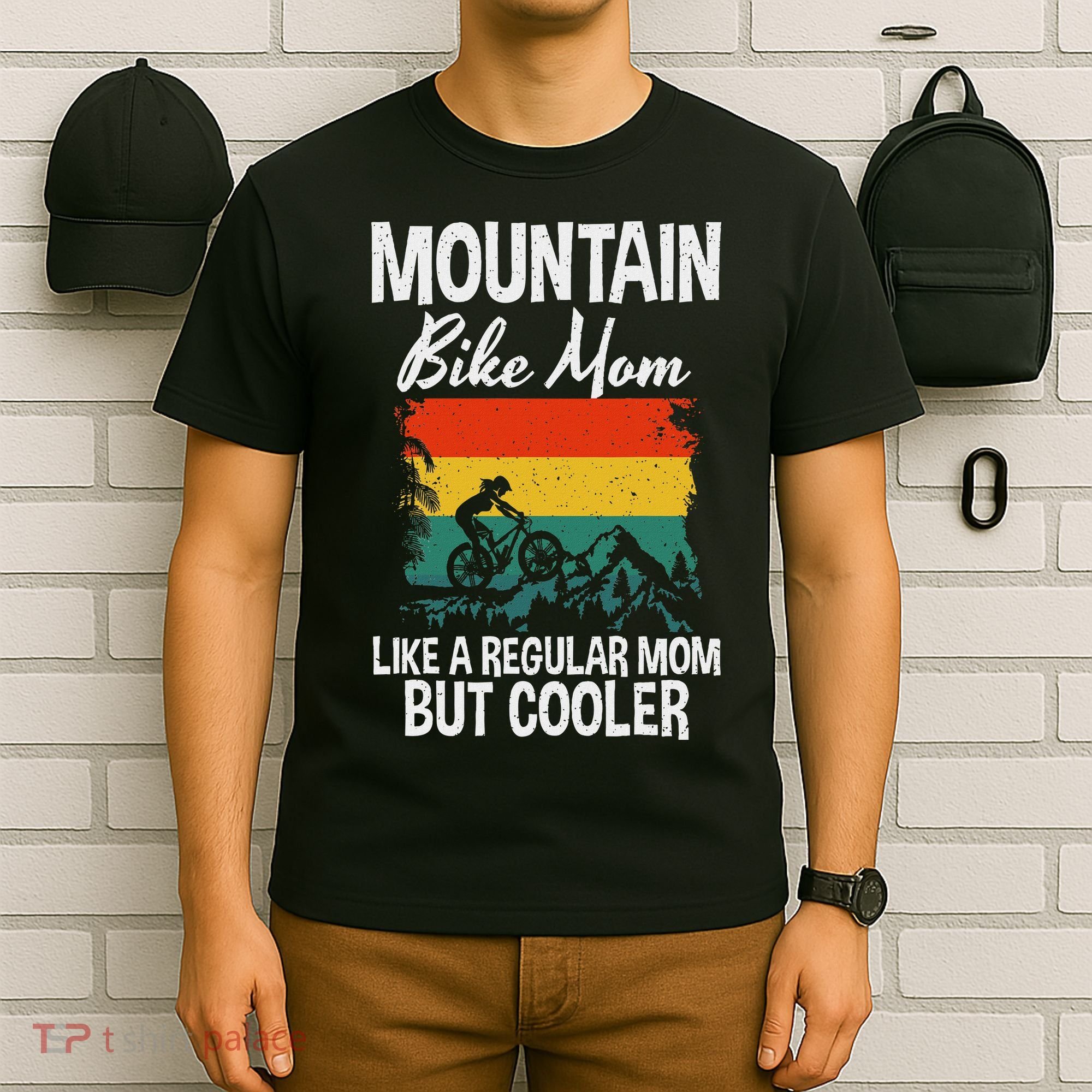 Mountain Bike Mom Like A Regular Mom But Cooler Bike Mom T-Shirt