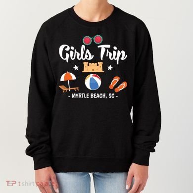 Matching Bachelorette Myrtle Beach Trip Meaningful Gift Women's Sweatshirt