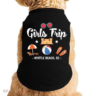 Matching Bachelorette Myrtle Beach Trip Meaningful Gift Doggie Tank
