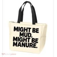Might Be Mud Might Be Manure Funny Quote Tote Bag thumb 3
