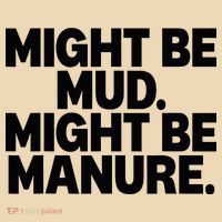 Might Be Mud Might Be Manure Funny Quote Tote Bag thumb 4