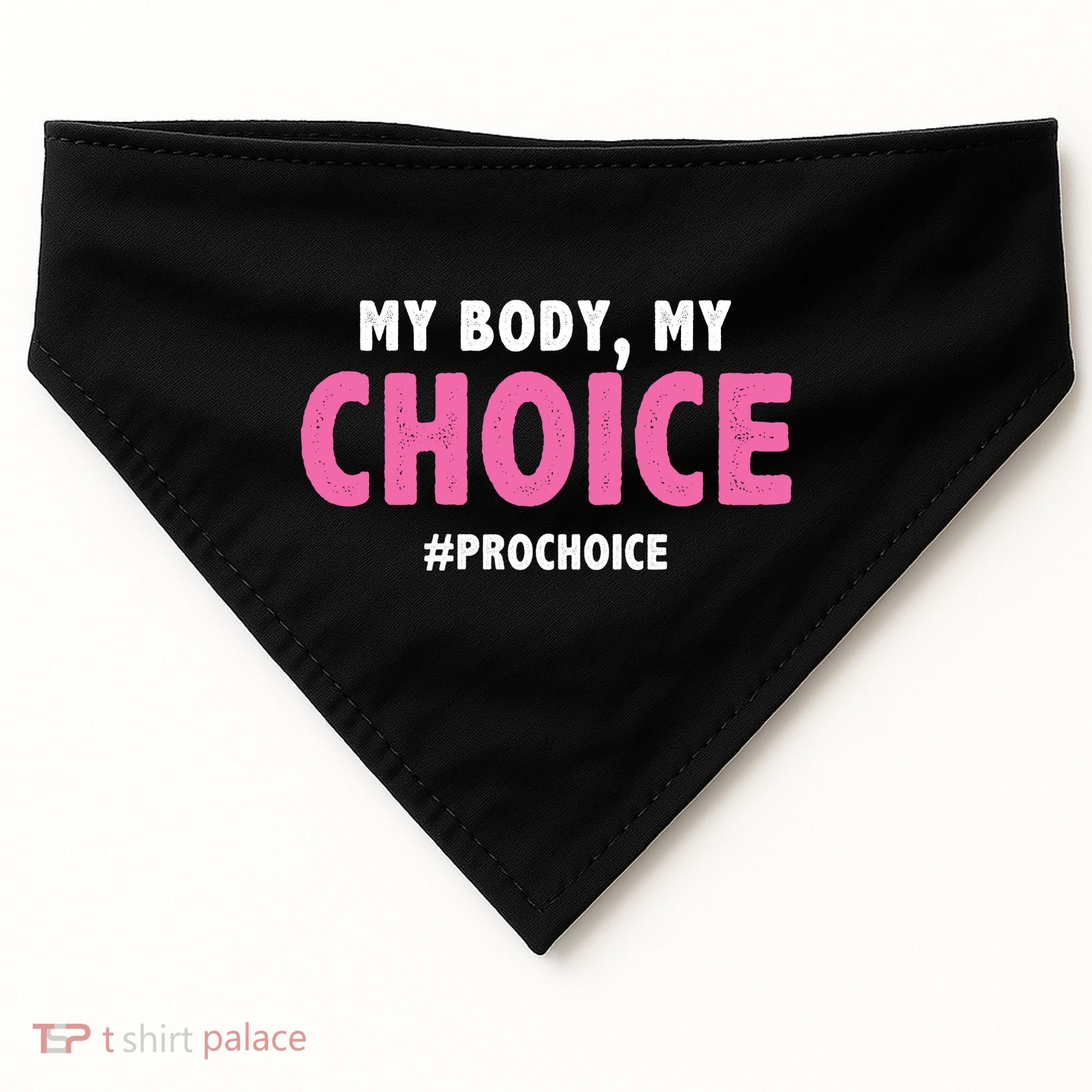 My Body My Choice Pro Choice USA-Made Doggie Bandana