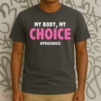 My Body My Choice Pro Choice T-Shirt thumb 3