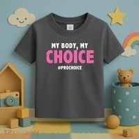 My Body My Choice Pro Choice Toddler T-Shirt thumb 3