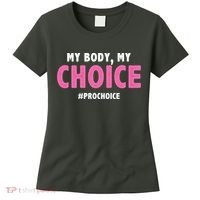 My Body My Choice Pro Choice Women's T-Shirt thumb 0