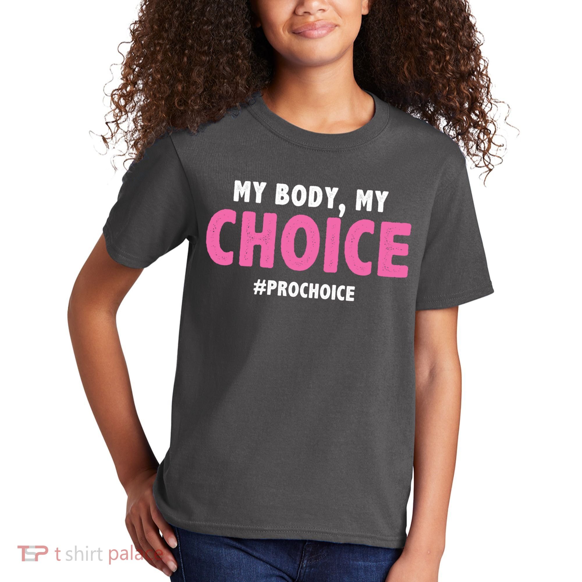My Body My Choice Pro Choice Kids T-Shirt