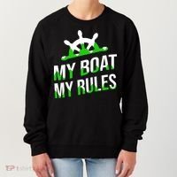 My Boat My Rules Women's Sweatshirt thumb 0