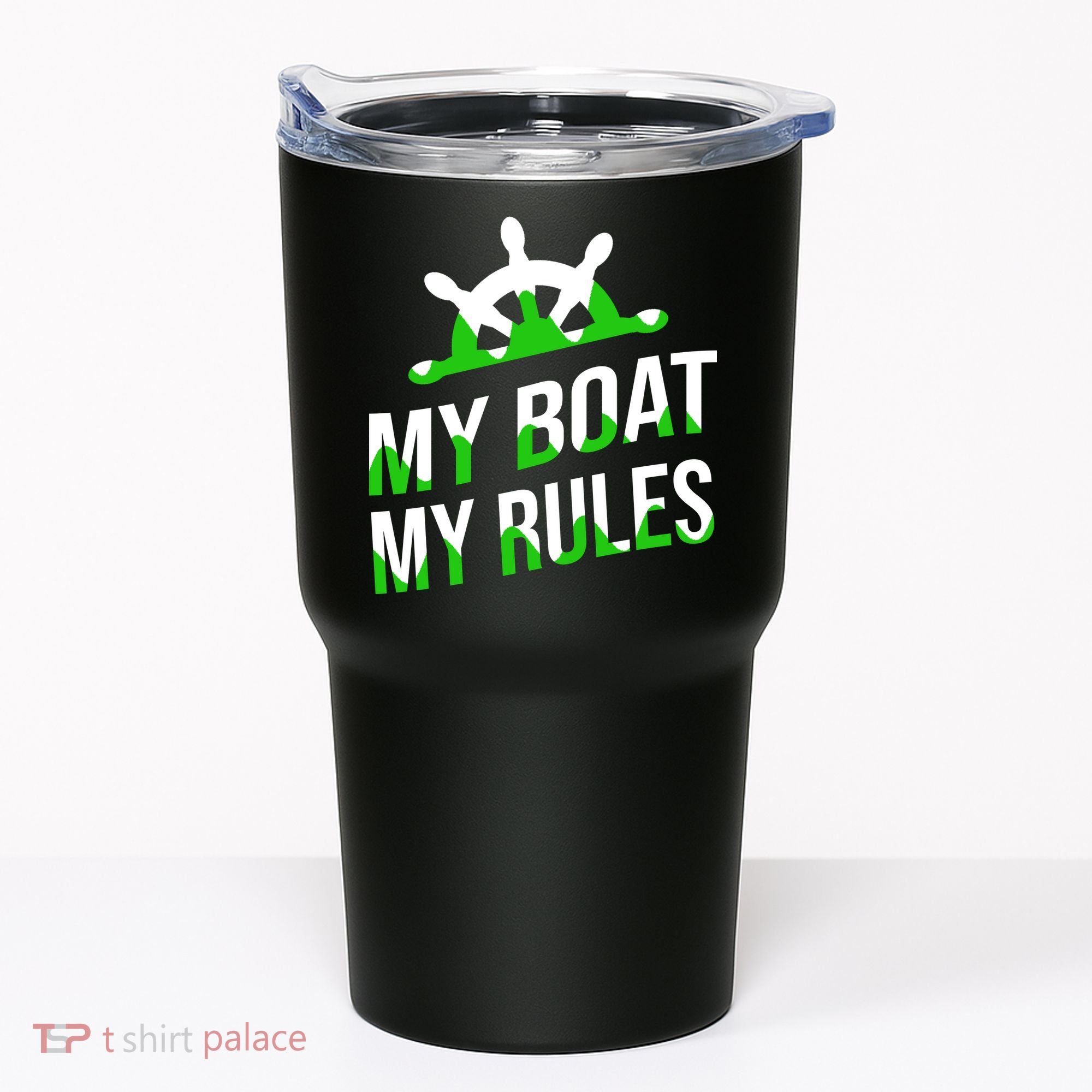 My Boat My Rules Tumbler