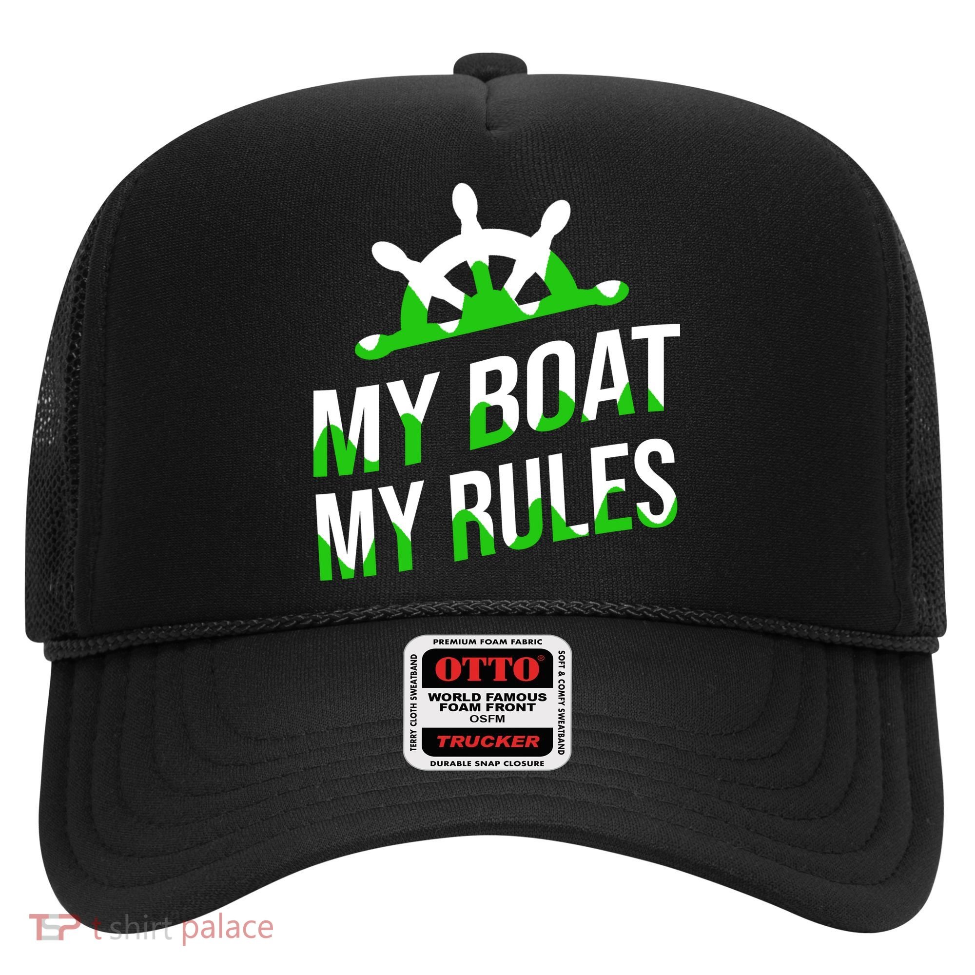 My Boat My Rules Hat