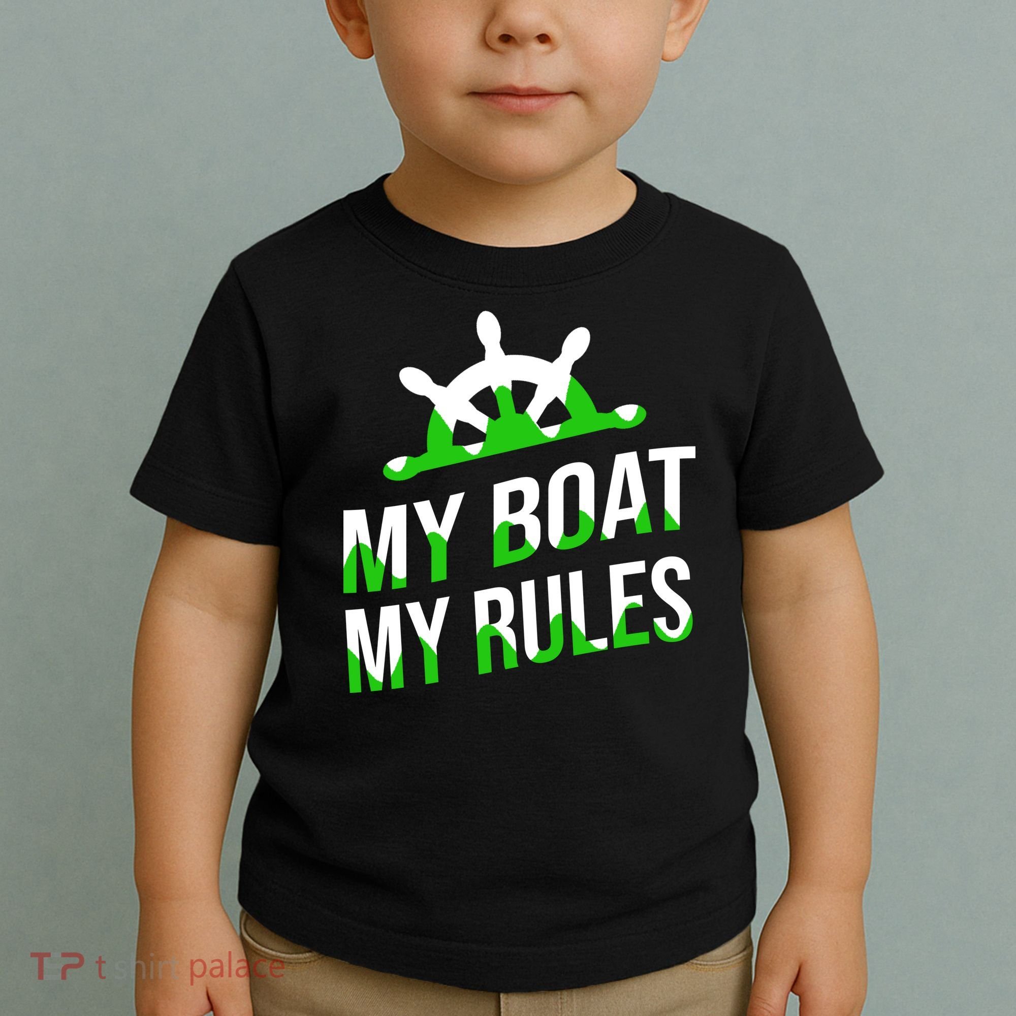 My Boat My Rules Toddler T-Shirt