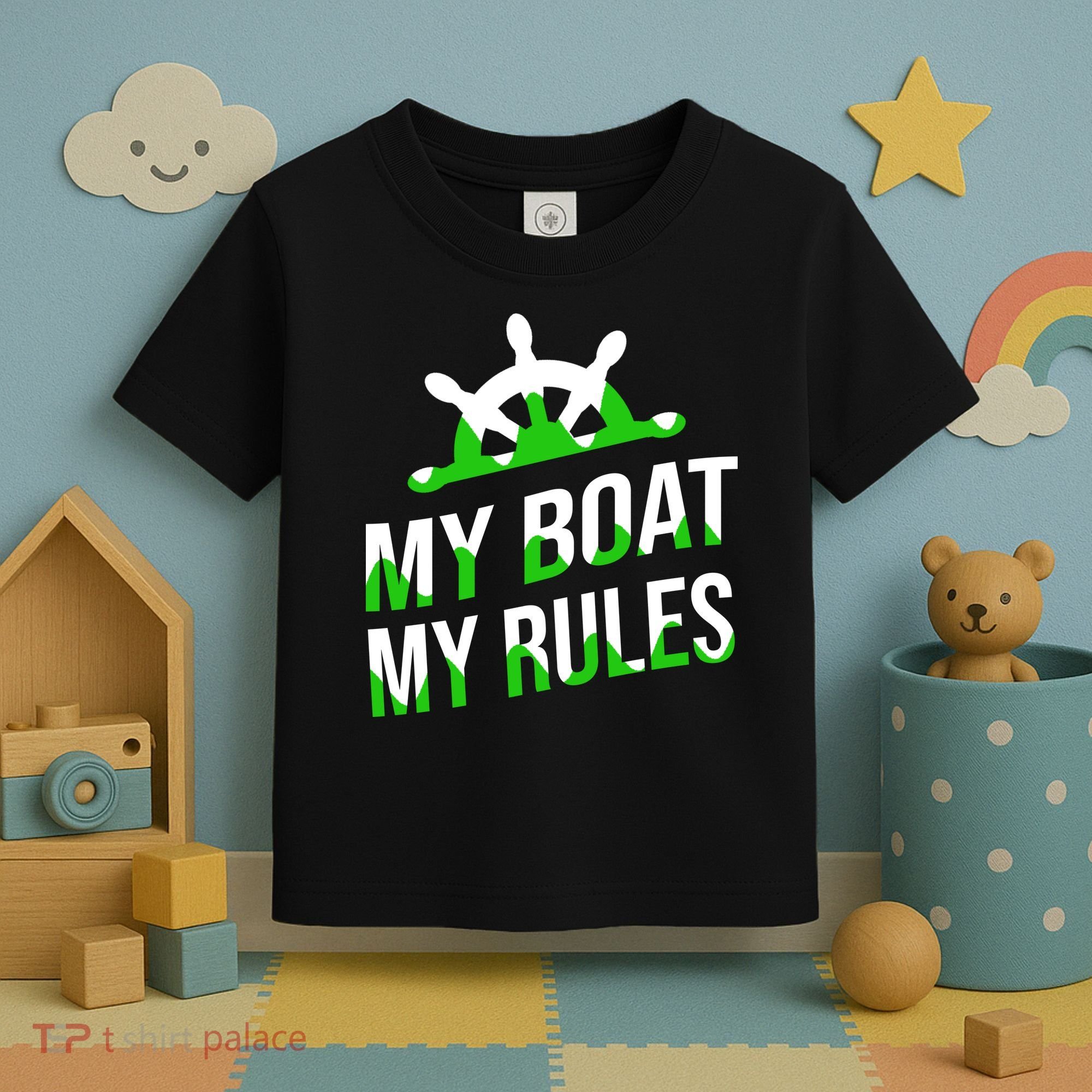 My Boat My Rules Toddler T-Shirt