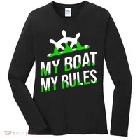 My Boat My Rules Women's Long Sleeve Shirt thumb 0