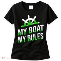 My Boat My Rules Women's T-Shirt thumb 0