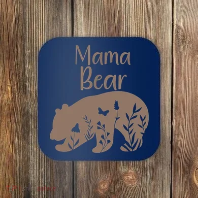 Mama Bear Coaster