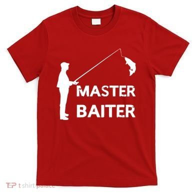 Master Baiter T-Shirt