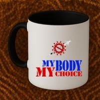 My Body My Choice Anti Vaccine Funny Coffee Mug thumb 2