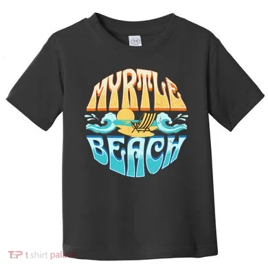 Myrtle Beach Toddler T-Shirt