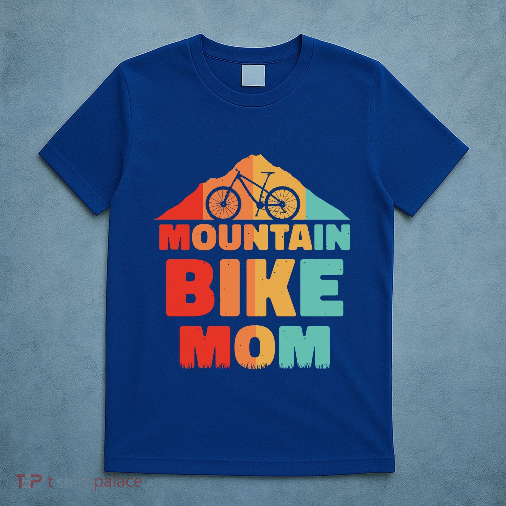 Mountain Bike Mom Mountainbike Mtb Cycling Biking Mother Cool Gift T-Shirt