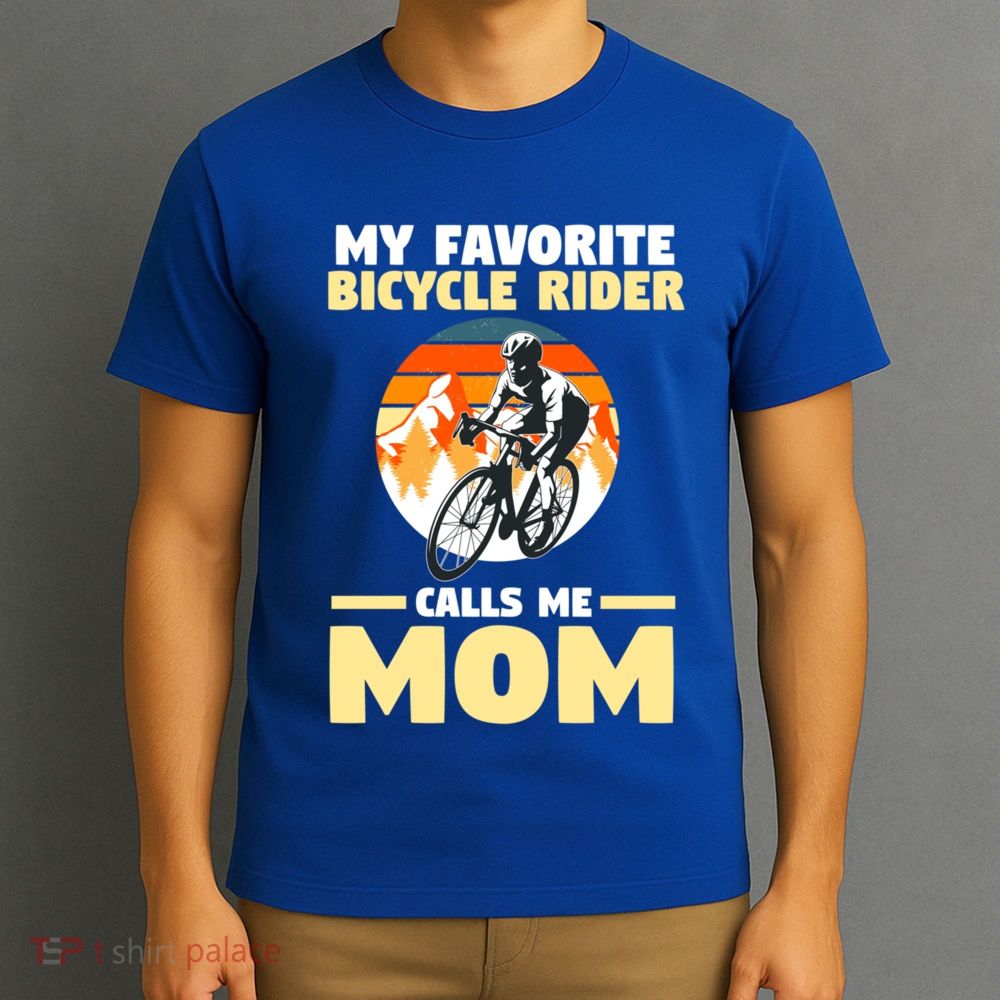 Mountain Biking Mom Mother Cyclist Bicycle Cycling Biking Funny Gift T-Shirt