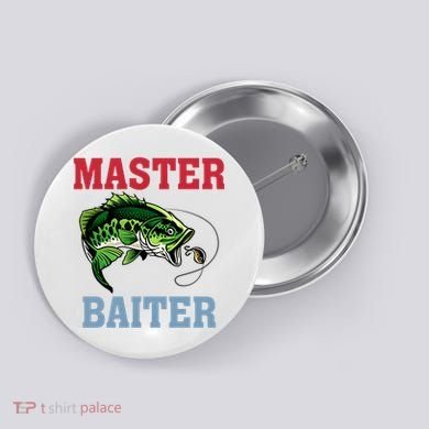 Master Baiter Master Baiter Meme Fishing Lover Button