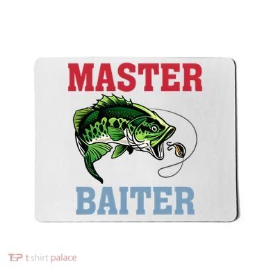 Master Baiter Master Baiter Meme Fishing Lover Mousepad