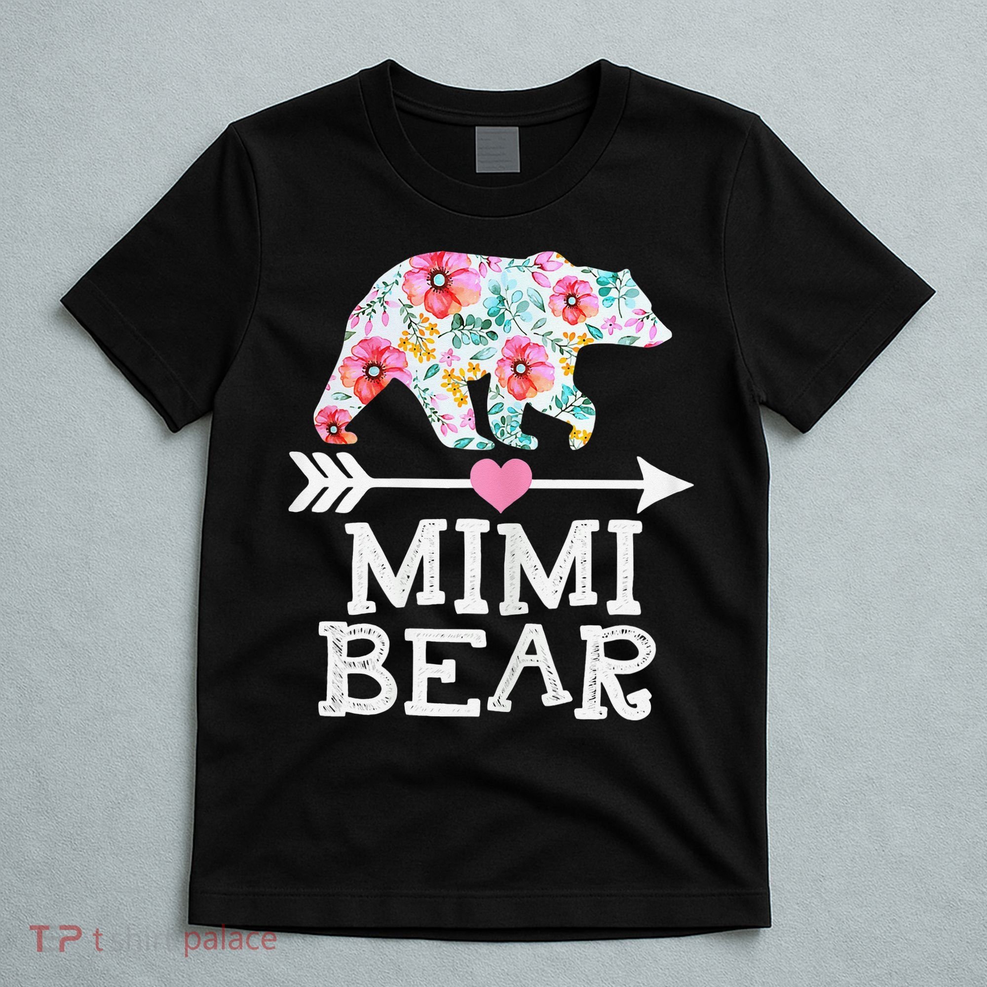 Mimi Bear Mom Grandma Floral Happy Mother's Day tee T-Shirt